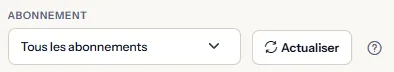 La portée de la page : la liste des abonnements réglée sur tous les abonnements, et le bouton Actualiser.