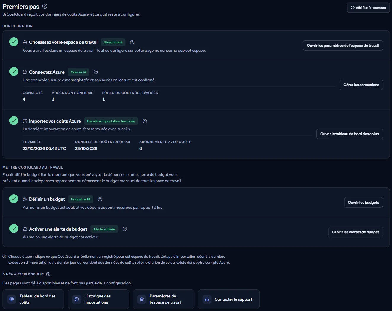 La page Premiers pas avec les trois étapes de configuration, les deux étapes facultatives et les liens à découvrir ensuite, chaque étape marquée comme terminée.